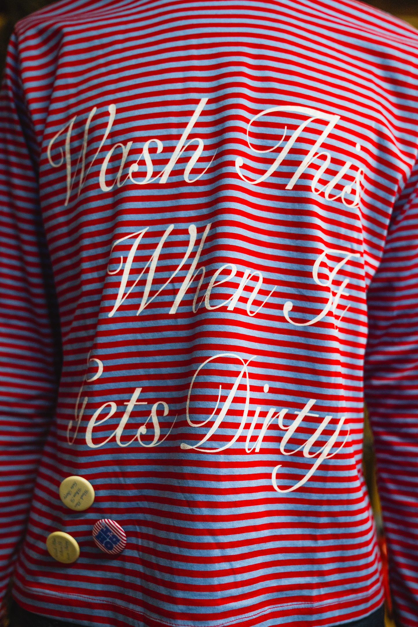 "WASH THIS WHEN IT GETS DIRTY" STRIPES LONGSLEEVE