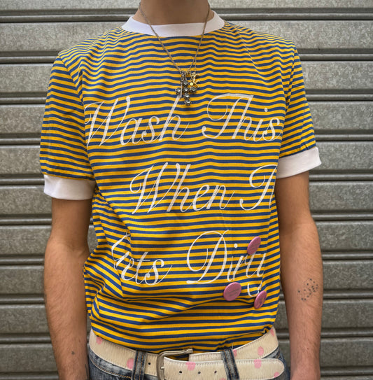 Wash This When It Gets Dirty Tee